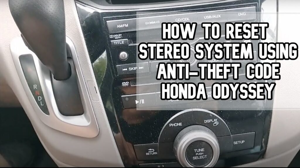 Enter the Honda Odyssey Radio Code